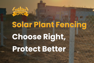 Solar Plant Fencing in Tamil Nadu: